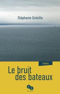 Le bruit des bateaux