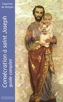 Consécration à Saint Joseph - guide complet
