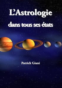 L'astrologie dans tous ses etats