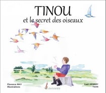 Tinou et le secret des oiseaux