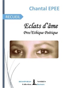 Éclats d'âme : pros'éthique poétique