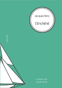 L'enchêné