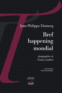 Bref happening mondial - total ready made