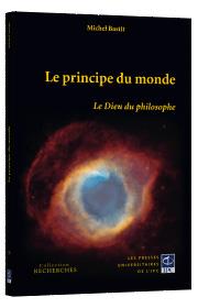 Le principe du monde - le dieu du philosophe