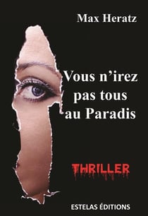 Vous n'irez pas tous au paradis
