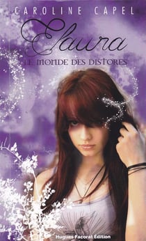Elaura : le monde des distores