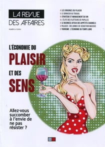 LA REVUE DES AFFAIRES n.6 : l'économie du plaisir et des sens