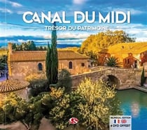 Canal du midi - trésor du patrimoine