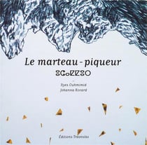 Le marteau piqueur - invitations aux voyages
