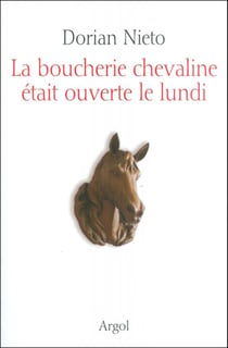 La boucherie chevaline était ouverte le lundi