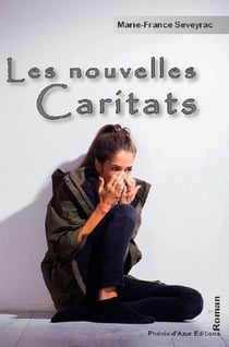Les nouvelles caritats, ou la révolte citoyenne