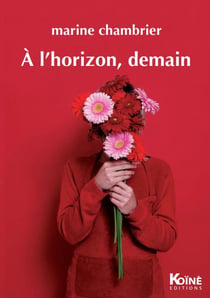 À l'horizon, demain