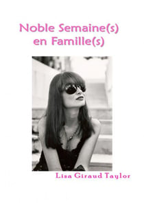 Noble semaine(s) en famille(s)