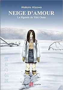 Neige d'amour - la légende de Yuki Onna