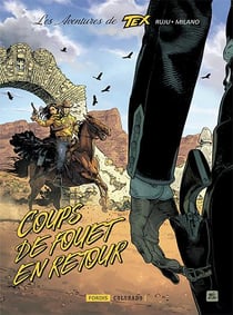 Les aventures de Tex Tome 2 : coups de fouet en retour