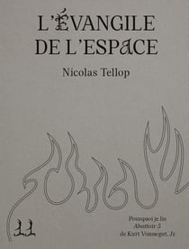 L'Evangile de l'espace : Pourquoi je lis Abattoir 5 de Kurt Vonnegut Jr.