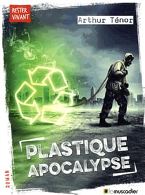 Plastique apocalypse