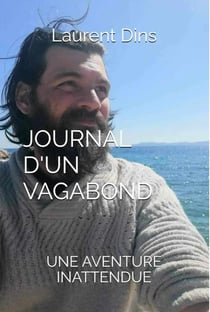 Journal d'un vagabond : Une aventure inattendue