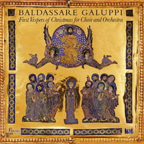 Galuppi : Premières vêpres de Noël pour choeur et orchestre