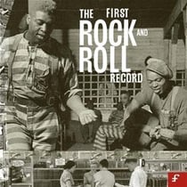 The first rock and roll record