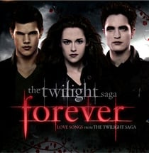 Twilight : forever love songs