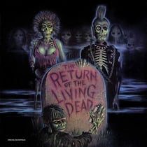 Return Of The Living Dead - édition limitée colorée