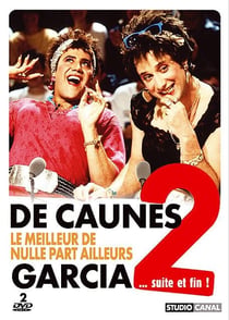 De Caunes/Garcia - Le meilleur de Nulle part ailleurs 2 ... suite et fin !