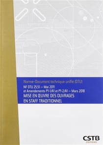 NF DTU 25.51 mise en oeuvre des ouvrages en staff traditionnel