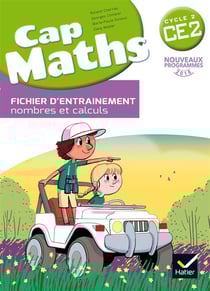 Cap Maths : CE2 - Fichier nombres et calculs + Cahier de géométrie + Dico Maths (édition 2016)