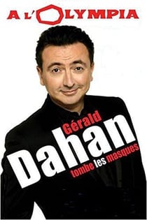 Gérald Dahan tombe les masques
