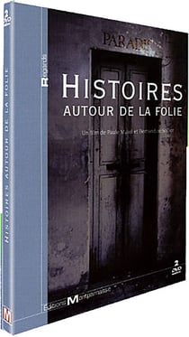 Histoires autour de la folie