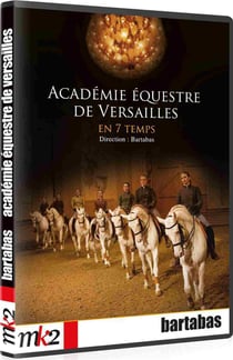 Académie équestre de Versailles en 7 temps