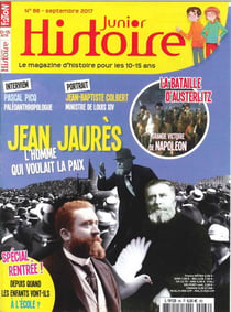 Histoire Junior N°66 Jean Jaures Apotre De La Paix  Septembre 2017