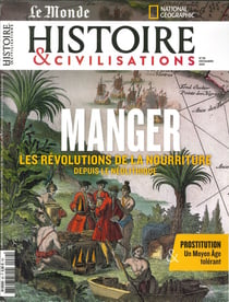 Histoire & Civilisations n.89 : manger les révolutions de la nourriture depuis le néolithique