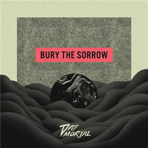 Bury The Sorrow - édition colorée