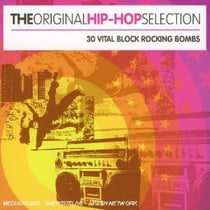 The original hip hop selection