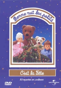Bonne nuit les petits - C'est la fête