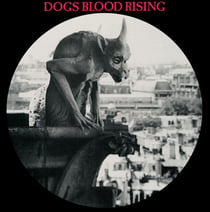 Dogs Blood Rising - édition colorée