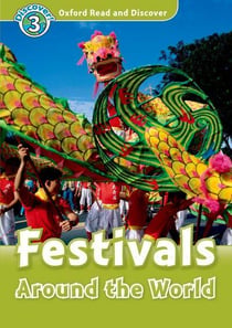 Oxford read and discover 3: festivals around the world