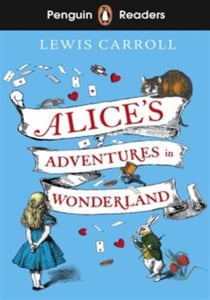 Penguin Readers Level 2: Alice's Adventures in Wonderland (ELT Graded Reader) : Abridged Edition