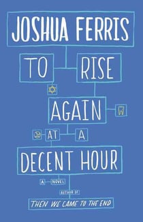 TO RISE AGAIN AT A DECENT HOUR