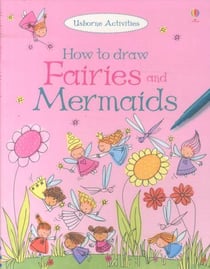 How to draw fairies and mermaids