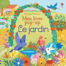 Mon livre pop-up : le jardin
