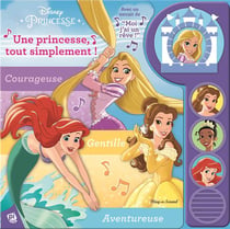 PRINCESSES DISNEY - UNE PRINCESSE, TOUT SIMPLEMENT