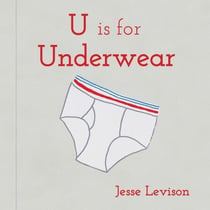 U is for underwear