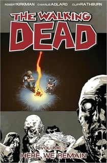 Walking Dead TP 09 Here we remain