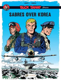 Les aventures de « Buck Danny » Classic Tome 1 : sabres over Korea
