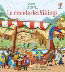 Explore... : le monde des vikings