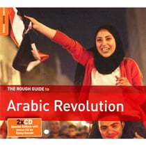 The rough guide to Arabic revolution