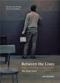 Between the lines: critical writings on sean scully  the early years